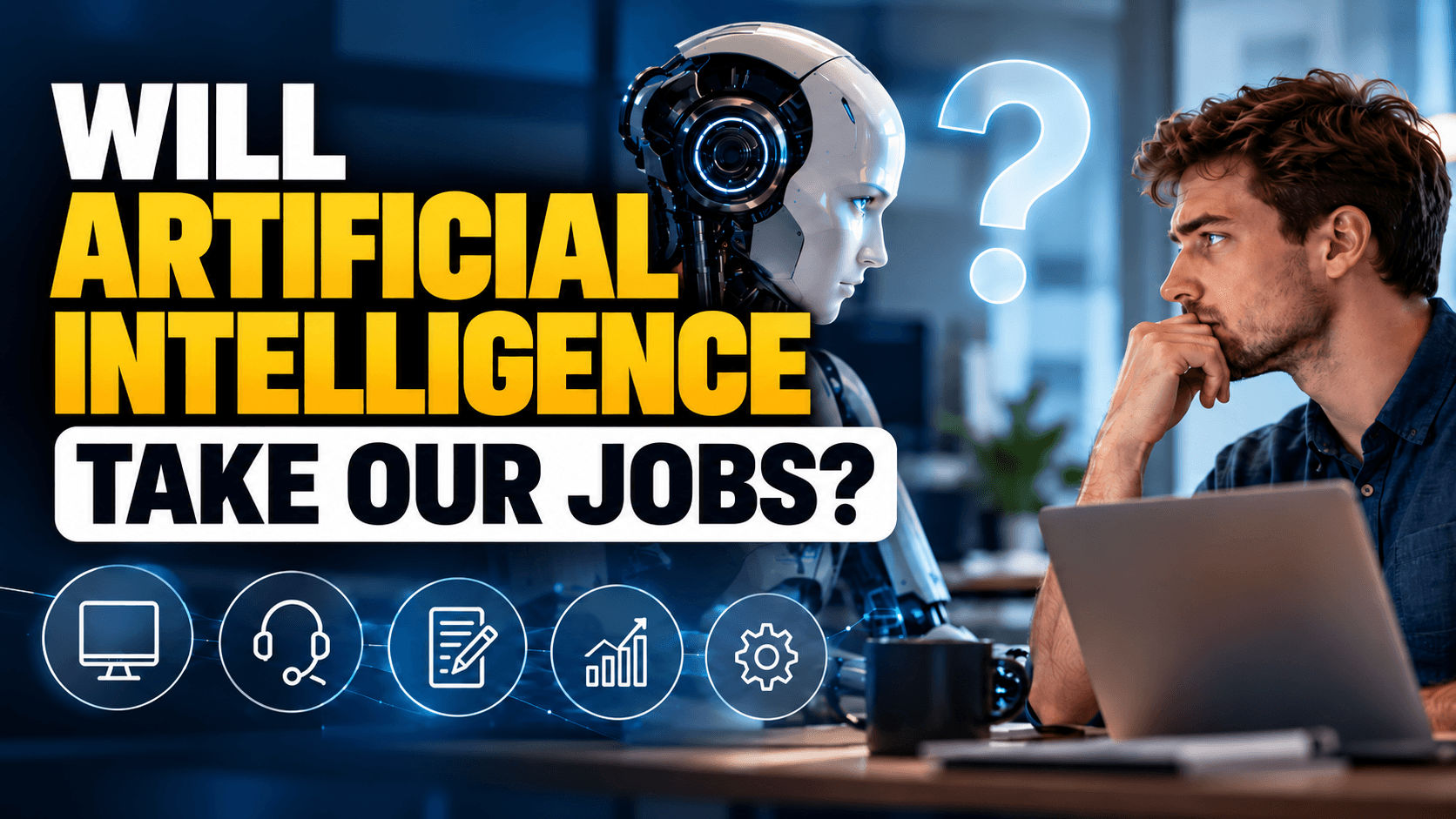 Will Artificial Intelligence Take Our Jobs? Which Careers Are at Risk by 2030?